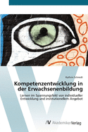 Kompetenzentwicklung in der Erwachsenenbildung