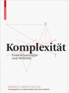 Komplexitt: Entwurfsstrategie und Weltbild