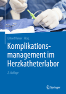 Komplikationsmanagement Im Herzkatheterlabor