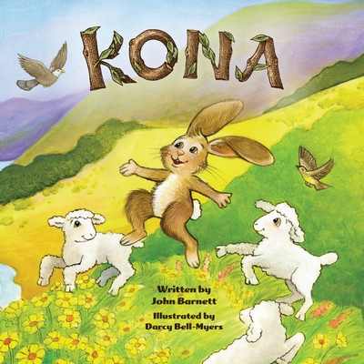 Kona - Barnett, John, and Bell-Myers, Darcy (Illustrator)