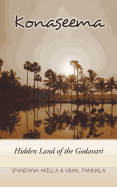 Konaseema: Hidden Land of the Godavari