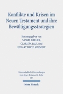 Konflikte und Krisen im Neuen Testament und ihre Bewltigungsstrategien