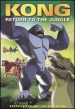 Kong: Return to the Jungle - 