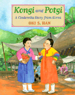 Kongi and Potgi: A Cinderella Story from China