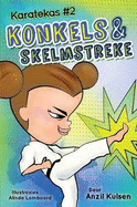 Konkels en skelmstreke: Karatekas #2