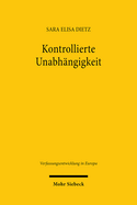 Kontrollierte Unabhngigkeit: Grundstze und Grenzen europischer Geldpolitik