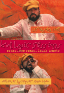 Kool Logic Sessions: Poems, Pop Songs, Laugh Tracts - Noel, Urayoan