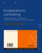 Kooperationscontrolling: Beziehungsqualitat als Erfolgsfaktor unternehmensubergreifender Zusammenarbeit - Weber, J?rgen, and Hirsch, Bernhard, and Matthes, Alexandra