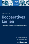 Kooperatives Lernen: Theorie - Anwendung - Wirksamkeit