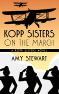 Kopp Sisters on the March