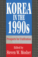 Korea in the 1990s: Prospects for Unification