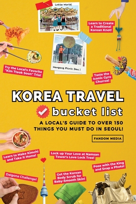 Korea Travel Bucket List - A Local's Guide to Over 150 Things You Must Do in Seoul! - Media, Fandom