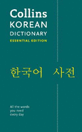 Korean Essential Dictionary: All the Words You Need, Every Day