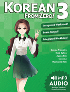 Korean from Zero! 3: Continue Mastering the Korean Language with Integrated Workbook and Online Course