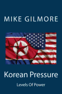 Korean Pressure: Levels of Power