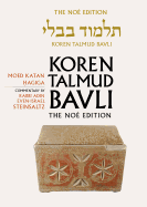 Koren Talmud Bavli: Mo'ed Katan, Hagiga, English