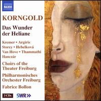 Korngold: Das Wunder der Heliane - Andrei Yvan (bass); Annemarie Kremer (soprano); Aris Argiris (baritone); Christoph Waltle (tenor); Frank Van Hove (bass);...