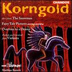 Korngold: Fairy Tale Pictures, etc.