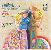 Korngold: Piano Trio Op. 1; Ives: Piano Trio - Alice Shapiro (piano); Edgar Lustgarten (cello); Israel Baker (violin); Pacific Art Trio