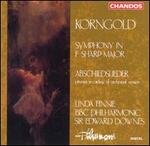 Korngold: Symphony in F sharp major; Abschiedslieder