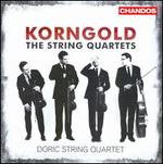 Korngold: The String Quartets