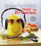 Kosher by Design Teens and 20-Somethings: Cooking the Next Generation