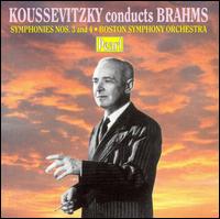 Koussevitzky Conducts Brahms - Boston Symphony Orchestra; Sergey Koussevitzky (conductor)