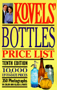 Kovels' Bottles Price List - 10th Edition