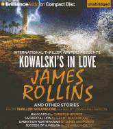 Kowalski's in Love and Other Stories: Man Catch, Sacrificial Lion, Operation Northwoods, and Success of a Mission