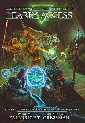 Koyesta Online: A GameLit / LitRPG Progression Fantasy Adventure - Fallbright, Paige M, and Cressman, John Elijah