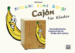 Kr?sch! Bum! B?ng! Caj?n F?r Kinder: German Language Edition