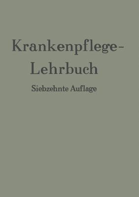 Krankenpflege-Lehrbuch - Braemer, Erich, and Kress, Hans Freiherr Von, and Seefisch, G