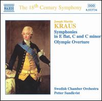 Kraus: Olympic Overture; Symphonies - Swedish Chamber Orchestra; Petter Sundkvist (conductor)