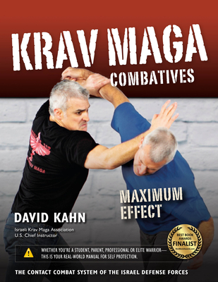 Krav Maga Combatives: Maximum Effect - Kahn, David, and Hoggs, Sean P (Foreword by)