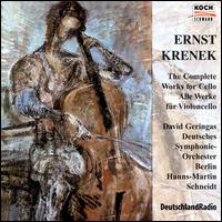 Krenek: Complete Works for Cello - David Geringas (cello); Emil Klein (cello); Hanns-Martin Schneidt (conductor)