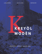 Kreyl Modn: Modern Creole Language