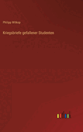 Kriegsbriefe gefallener Studenten