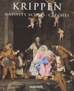 Krippen: Nativity Scenes Creches - Gockerell, Nina (Text by)