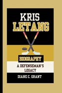 Kris Letang: A Defenseman's Legacy