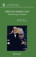 Kristian Birkeland: The First Space Scientist