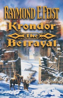 Krondor: The Betrayal - Feist, Raymond E.