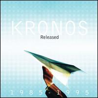 Kronos Released, 1985-1995 - Kronos Quartet