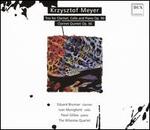 Krzysztof Meyer: Trio for Clarinet, Cello and Piano Op. 90; Clarinet Quintet Op. 66