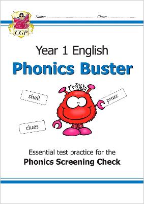 KS1 English Phonics Buster - for the Phonics Screening Check in Year 1 - Karen, Bryant, and CGP Books (Editor)