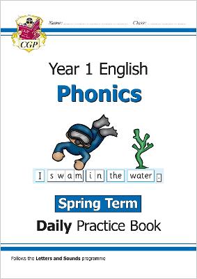 KS1 Phonics Year 1 Daily Practice Book: Spring Term - CGP Books (Editor)