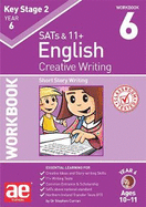 KS2 Creative Writing Year 6 Workbook 6: Short Story Writing
