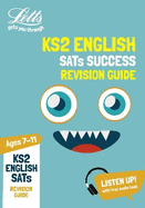 KS2 English SATs Revision Guide: For the 2021 Tests