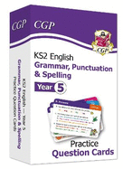 KS2 English Year 5 Practice Question Cards: Grammar, Punctuation & Spelling