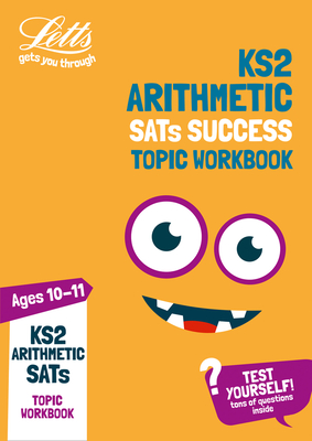 KS2 Maths Arithmetic Age 10-11 SATs Practice Workbook: For the 2021 Tests - Letts KS2