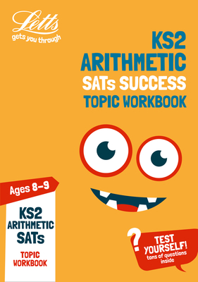 KS2 Maths Arithmetic Age 8-9 SATs Practice Workbook: For the 2021 Tests - Letts KS2